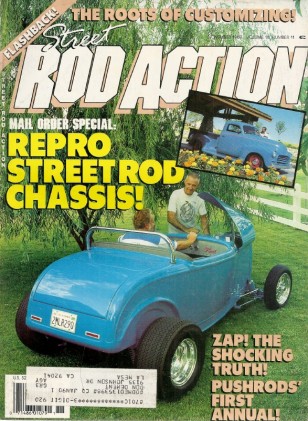 STREET ROD ACTION 1989 NOV - CHASSIS SPCL,IGNITION UPGRADE, ROOTS OF CUSTOMIZING